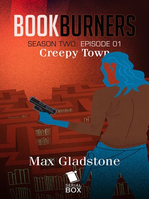 cover image of Creepy Town (Bookburners Season 2 Episode 1)